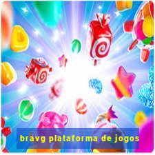 bravg plataforma de jogos